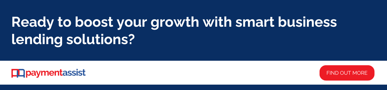 Banner reading "Ready to boost your growth with smart business lending solutions?" with Payment Assist logo and a red button that says "Find Out More."