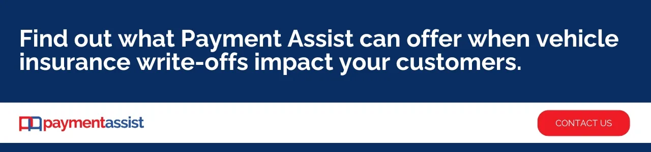 Find out what Payment Assist can offer whe vehicle insurance write-offs impact your customers: Branded banner promoting Payment Assist’s support when consideration of vehicle insurance write-offs affects customers, including logo and contact button.